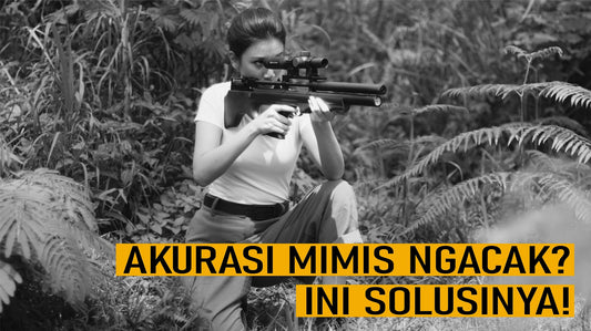 Akurasi Mimis Senapan Angin Ngacak? Ini Solusinya!