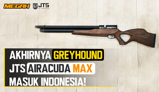 AKHIRNYA GREYHOUND JTS AIRACUDA MAX MASUK KE INDONESIA!