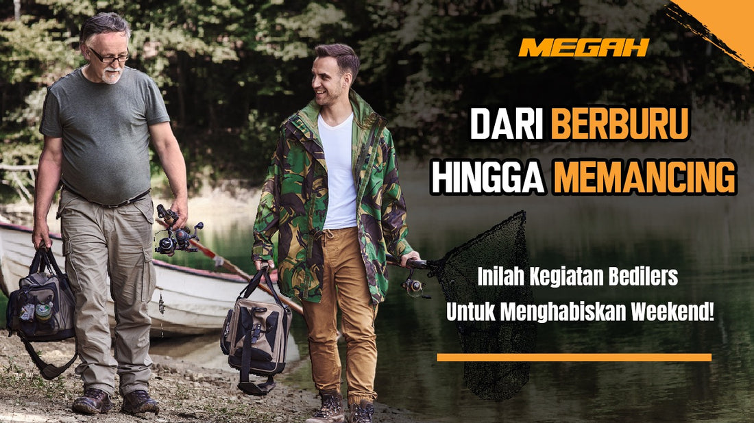 Dari Berburu Hingga Memancing, Inilah Kegiatan Bedilers untuk Menghabiskan Weekend!