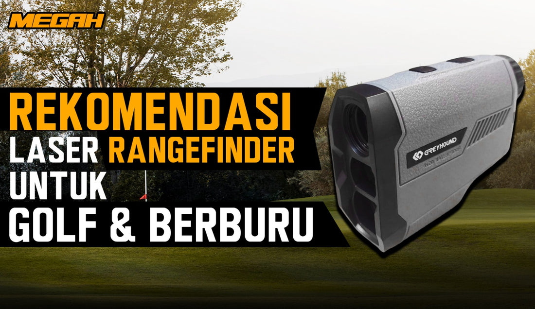Rekomendasi Laser Rangefinder untuk Golf & Berburu