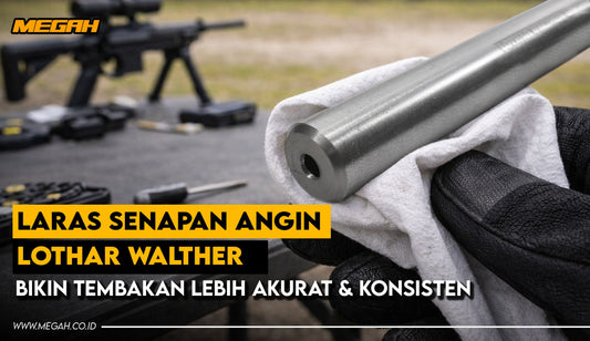 Laras Senapan Angin Lothar Walther: Presisi Jerman & Pilihan Terbaik untuk Akurasi Tinggi