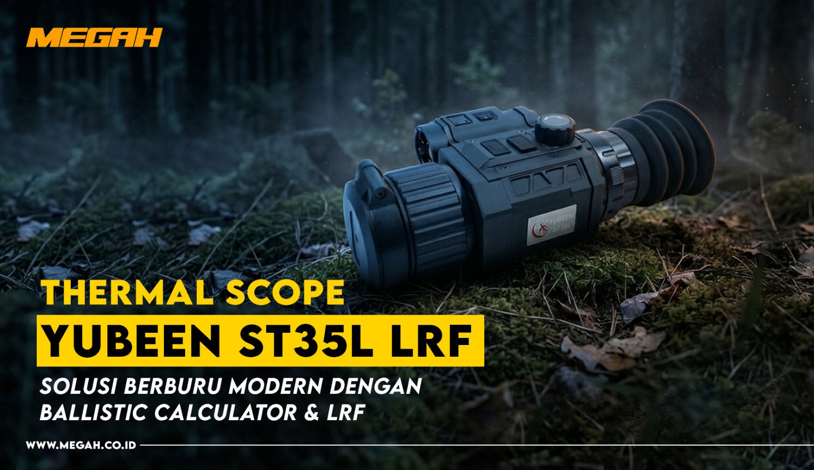 Thermal Scope Yubeen ST35L LRF: Solusi Berburu Modern dengan Ballistic Calculator & LRF