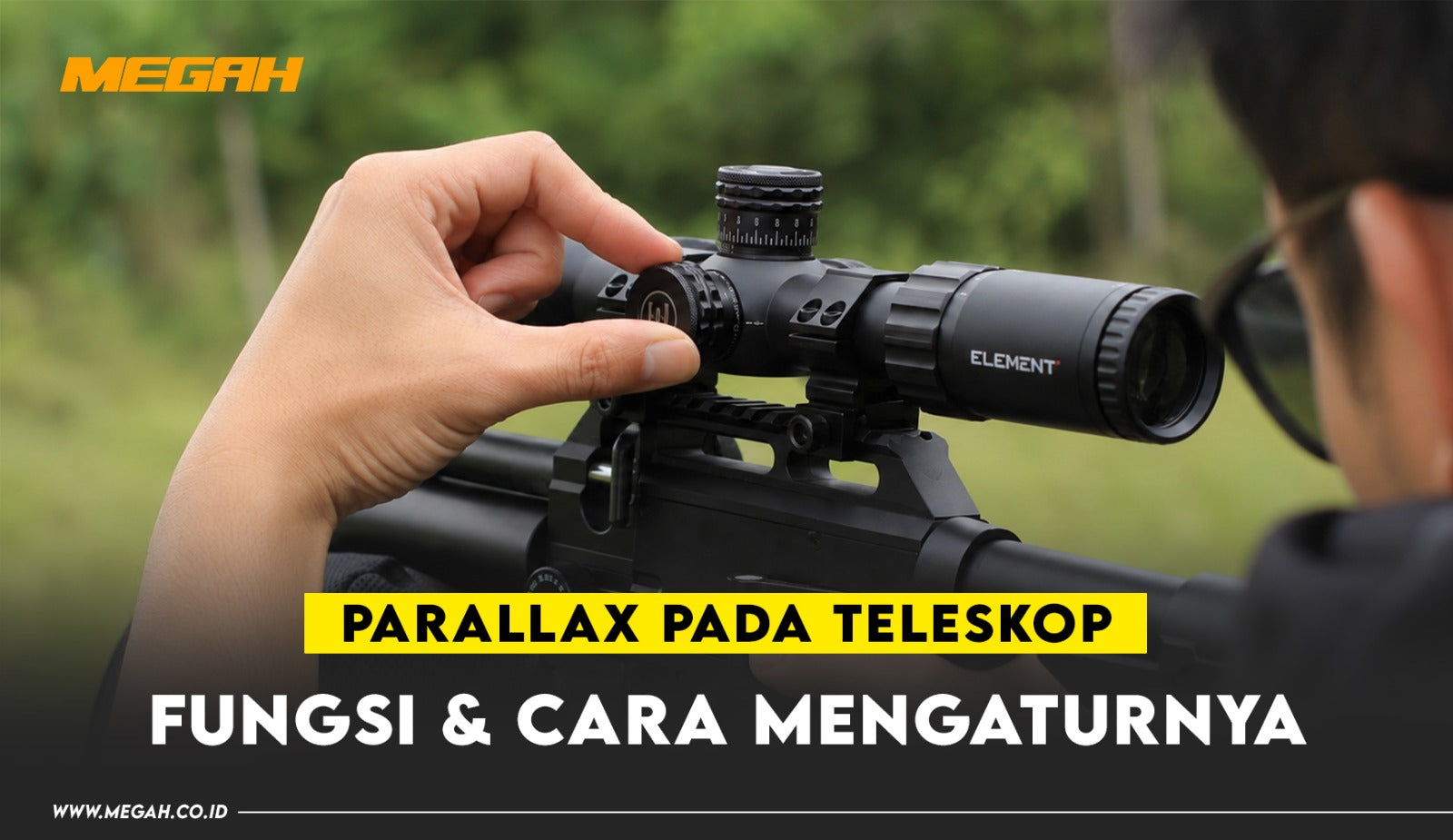 Parallax pada Teleskop: Apa Itu, Fungsi, dan Cara Mengaturnya dengan Benar
