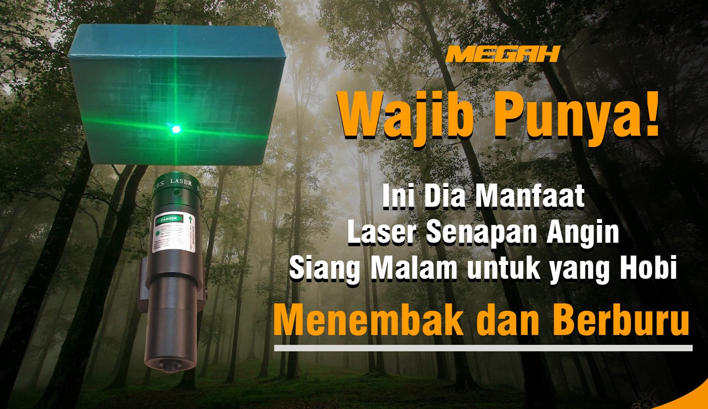 Wajib Punya! Ini Dia Manfaat Laser Senapan Angin Siang Malam untuk yang Hobi Menembak dan Berburu