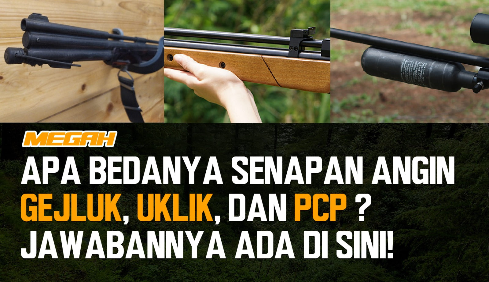Apa Bedanya Senapan Angin Gejluk, Uklik, dan PCP? Jawabannya Ada di Sini!