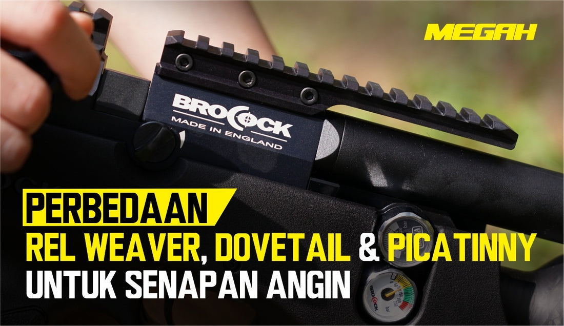 Perbedaan Rel Weaver, Dovetail dan Picatinny untuk Senapan Angin